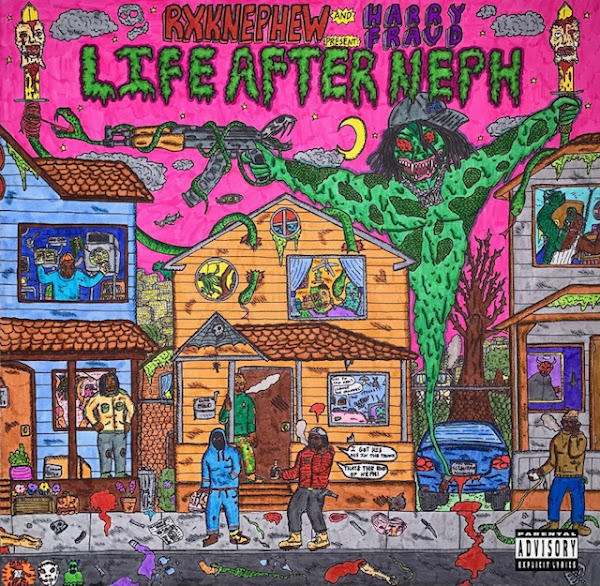 Explore "Life After Neph": A Fresh Album by RXK Nephew & Harry Fraud